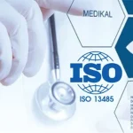 ISO 13485 Tıbbi Cihazlar – Kalite Yönetim Sistemleri Danışmanlığı